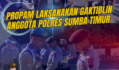 Propam-Polres-Sumba-Timur-Laksanakan-Gaktiblin-Pada-Anggota.