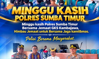 Melalui-Minggu-Kasih,-Polres-Sumba-Timur-Bangun-Kedekatan-dengan GKS-Jemaat-Kambajawa