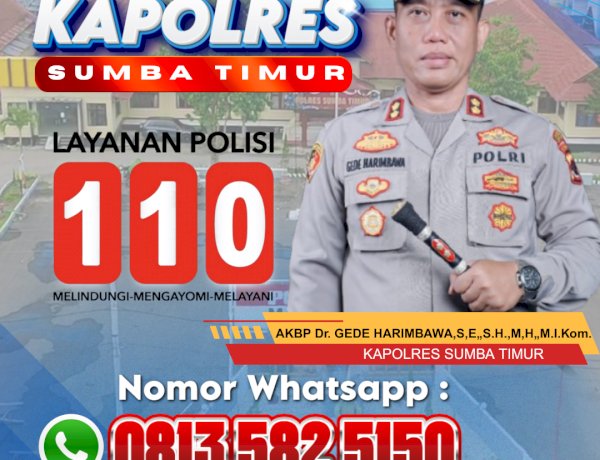 Dekatkan Diri dengan Masyarakat, Kapolres Sumba Timur Sampaikan Nomor Layanan Pengaduan