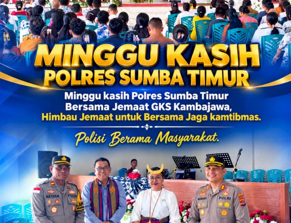 Melalui Minggu Kasih, Polres Sumba Timur Bangun Kedekatan dengan GKS Jemaat Kambajawa
