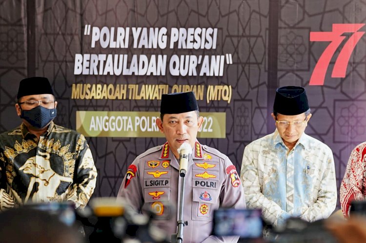 Anugerah MTQ Polri, Kapolri Berharap Terbentuknya SDM Unggul Berakhlak yang Diharapkan Masyarakat 