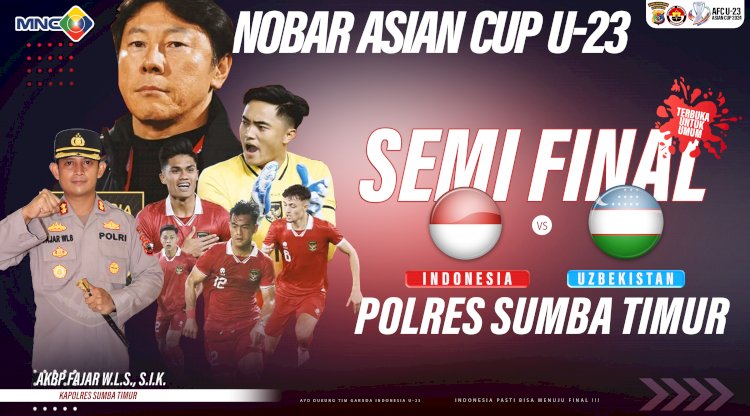 Polres Sumba Timur Gelar Nobar Semi Final Piala Asia U-23 Antara Garuda Muda Vs Serigala Putih.