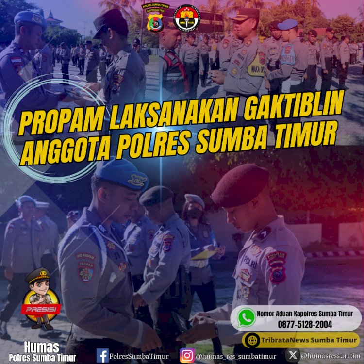 Propam Polres Sumba Timur Laksanakan Gaktiblin Pada Anggota.