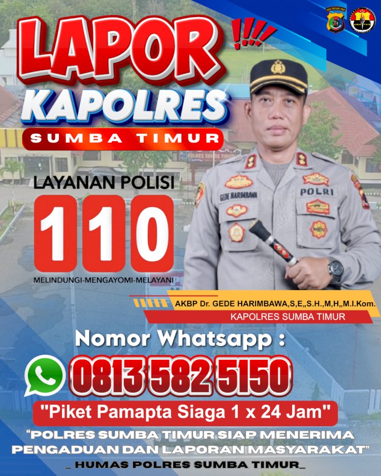 Dekatkan Diri dengan Masyarakat, Kapolres Sumba Timur Sampaikan Nomor Layanan Pengaduan